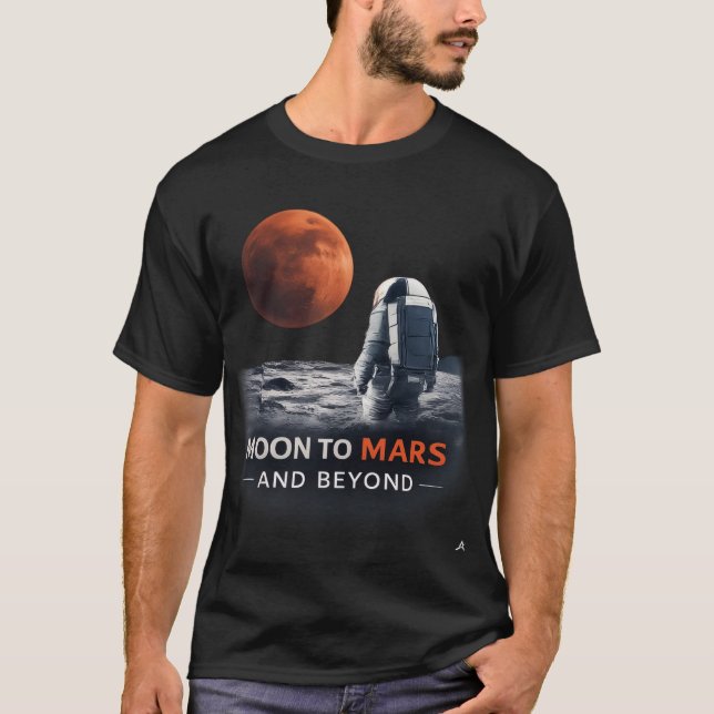 Månen till Mars och vidare T Shirt (Framsida)