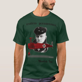 Manfred Von Richthofen Red Baron Quote  T Shirt