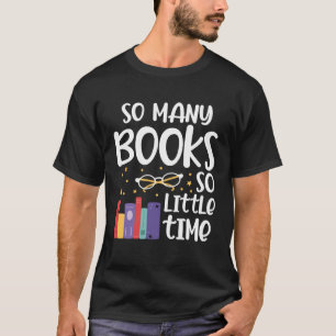 Många Bokar har så lite roligt att läsa bokmask T Shirt