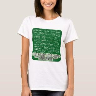 Många byteschalkboard Slogan T Shirt