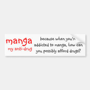 manga min anti-drog, därför att, när du är bildekal