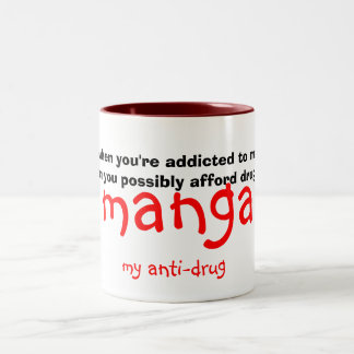 manga min anti-drog, därför att, när du är Två-Tonad mugg