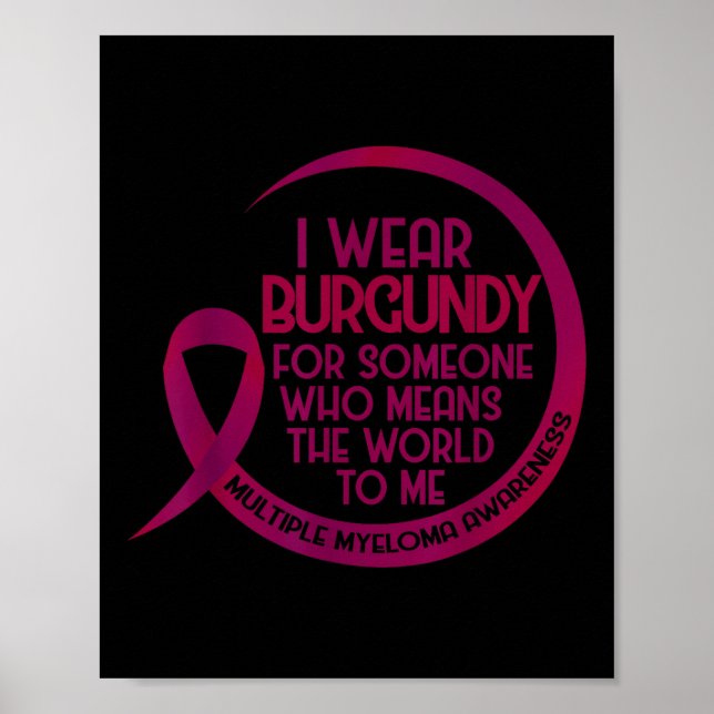 Många Myeloma Awareness Burgundy Ribbon I Bära Poster (Framsidan)
