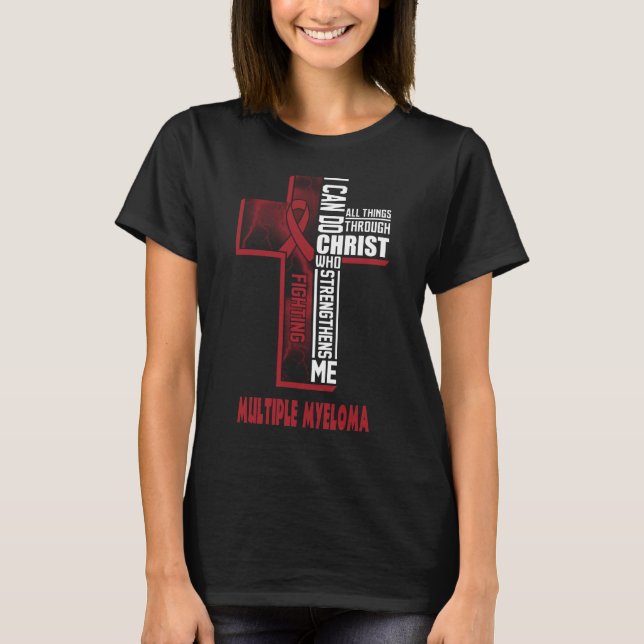 många myeloma krigare kan göra allt sak genom t shirt (Framsida)