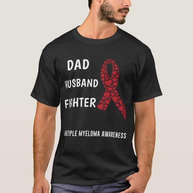 Många Myeloma Make Pappa Fighter T Shirt (Framsida)