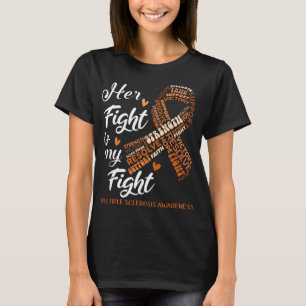 Många Sclerosis Awareness Hennes kamp är min kamp T Shirt