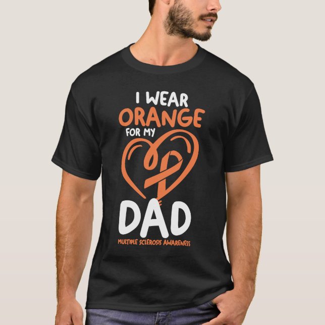 Många Sclerosis Awareness I Bära Orange för min T Shirt (Framsida)