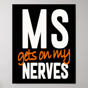 Många Sclerosis Awareness Warrior - Gets Poster
