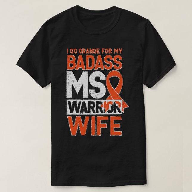 Många Sclerosis MS Awareness Badass Warrior Wif T Shirt (Design framsida)