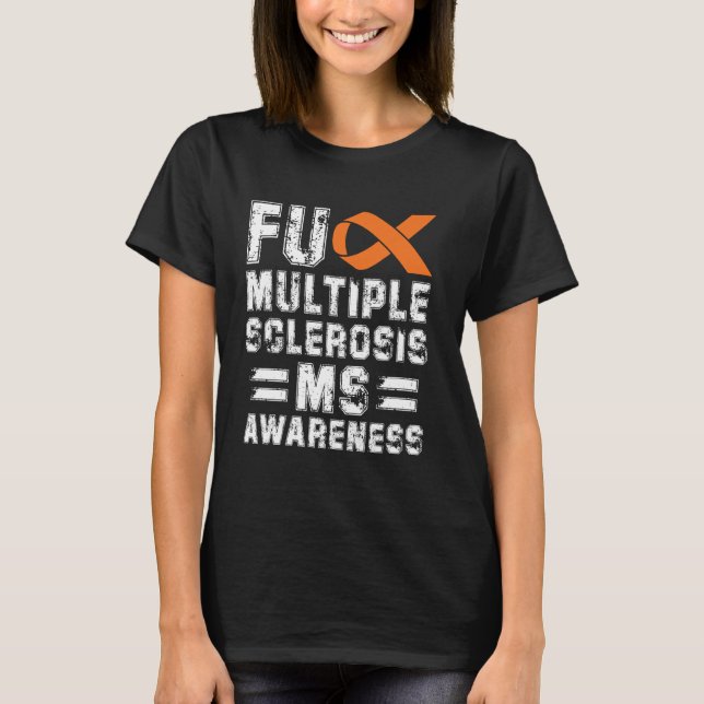 Många Sclerosis MS Awareness Påstående Sclerosi T Shirt (Framsida)