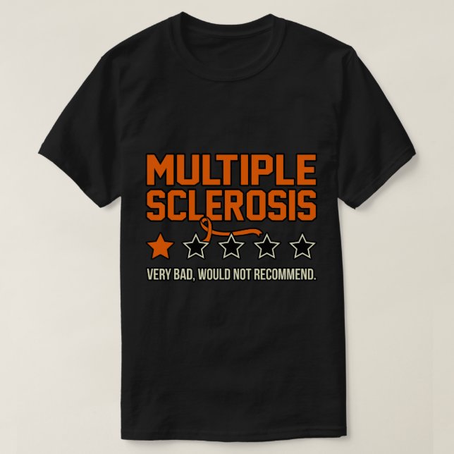 Många Sclerosis skulle inte rekommendera medvetenh T Shirt (Design framsida)