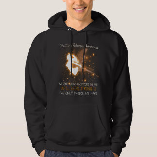 Många Sclerosis Vi vet inte hur stark Angel är Hoodie