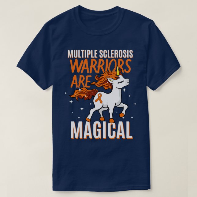 Många Sclerosis Warriars är magiska T Shirt (Design framsida)