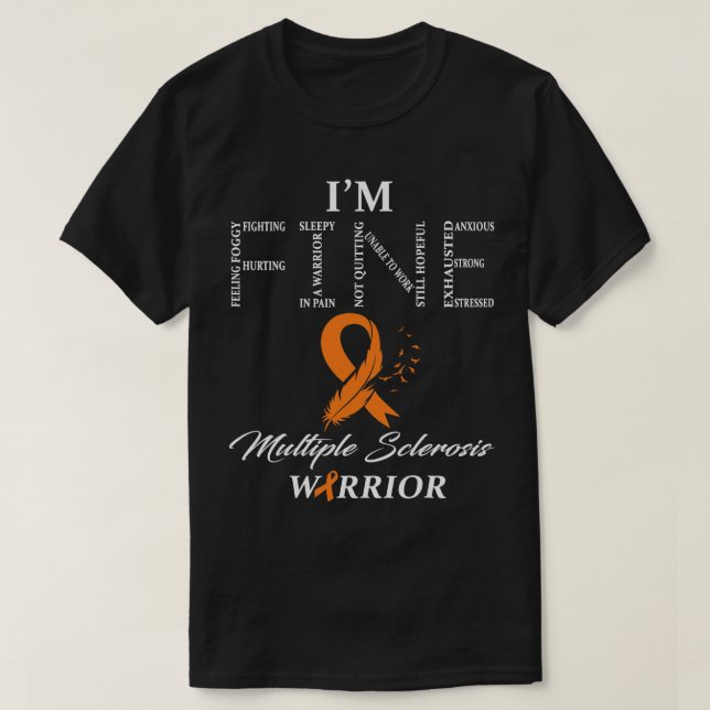 Många Sclerosis Warrior Jag är Bra T Shirt (Design framsida)