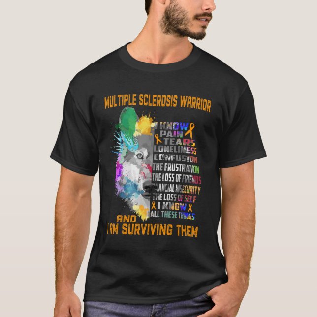 Många Sclerosis Warrior - jag känner till alla des T Shirt (Framsida)
