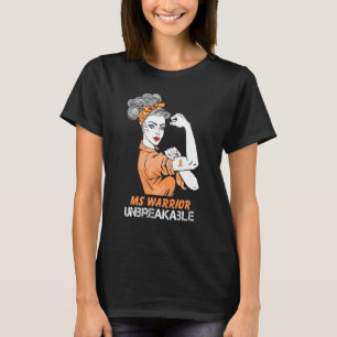 Många Sclerosis Warrior Unbryable Strong W T Shirt