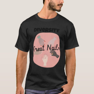 Mångfald, Underbar Nagel och jämlikhetsmannen T Shirt