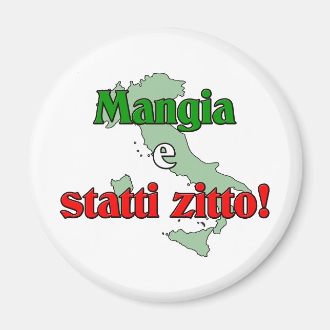 Mangia e Statti Zitto Magnet (Framsidan)