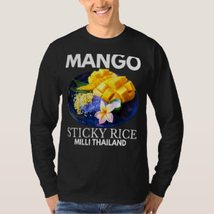 Mango Sticky Ris Milli Thailand Sommar Food I 1 1 T Shirt