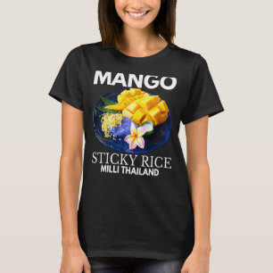 Mango Sticky Ris Milli Thailand Sommar Food I 1 1 T Shirt