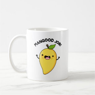Mangood Job Funny Mango Fruit Pun Kaffemugg