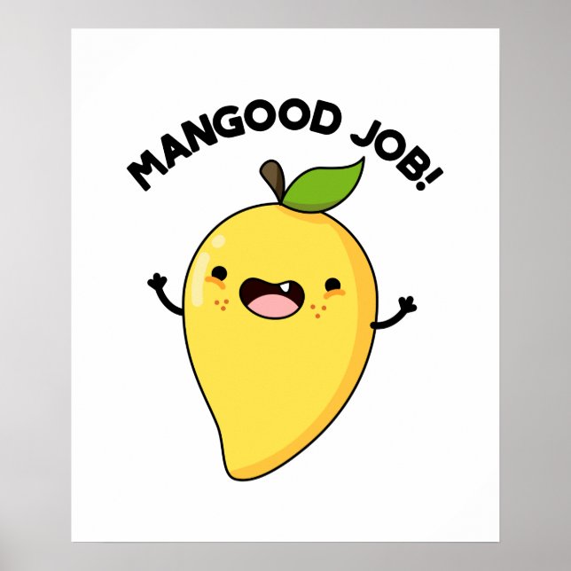Mangood Job Funny Mango Fruit Pun Poster (Framsidan)