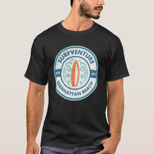 Manhattan Beach Surfing Surfboard Surfa T Shirt