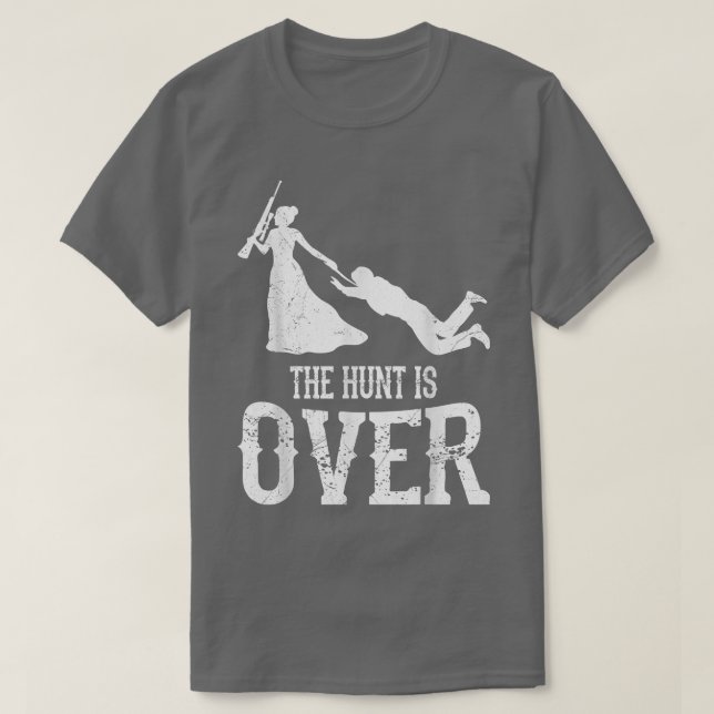 Manhunt är över bröllop möhippa brud  t shirt (Design framsida)