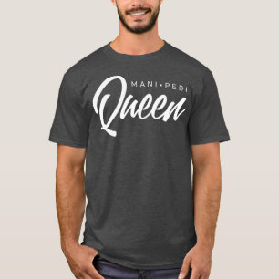 Mani Pedi drottning ManiboyNagel Tech T Shirt