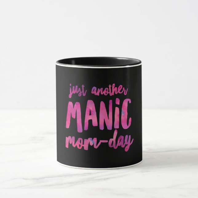 Manic Mamma-Day Black 11 oz-kombination Mugg (Center)