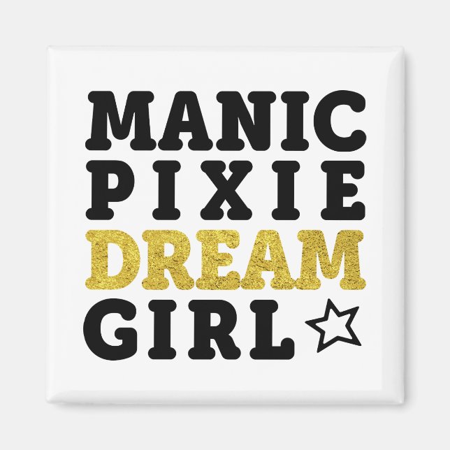 Manic Pixie Dream Girl Magnet (Framsidan)