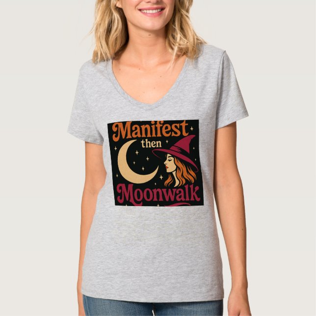 "Manifest, Moonwaldo, Magic" T Shirt (Framsida)