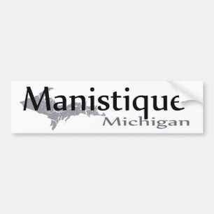 Manistique Michigan Bumper Sticker Bildekal