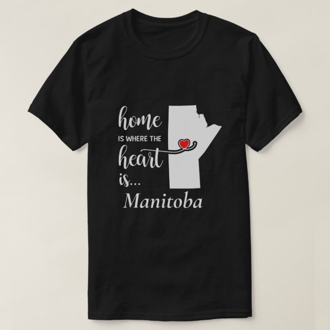 Manitobas hem är där hjärtat är... t shirt (Design framsida)