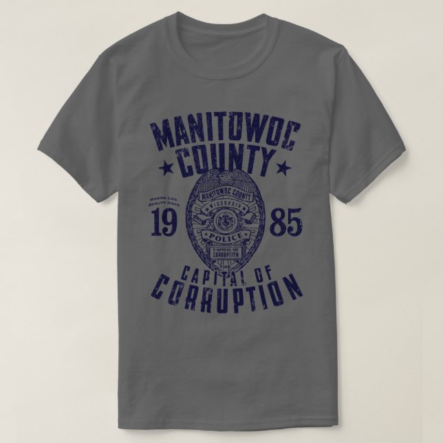 Manitowoc County T Shirt (Design framsida)