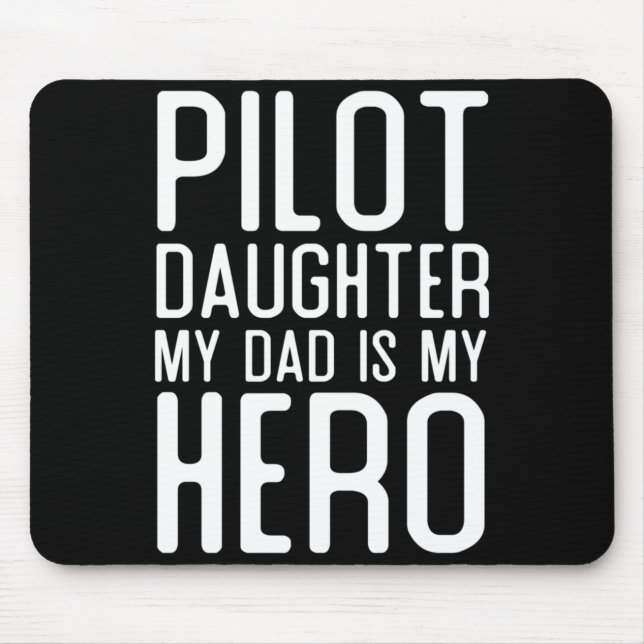 Manlig Pilot Dotter Pappa Är Hjälte Present Pilote Musmatta (Framsidan)