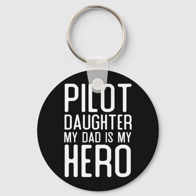 Manlig Pilot Dotter Pappa Är Hjälte Present Pilote Nyckelring (Framsida)