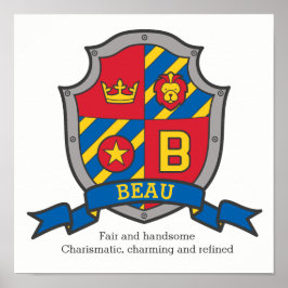 Manliga namn Beau betyder heraldik sköld bokstaven Poster