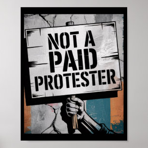 Mannen är inte en Betalat provare som motsätter si Poster