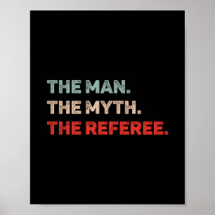 Mannen Myten Domaren Rolig Domare Pappa Ref Poster