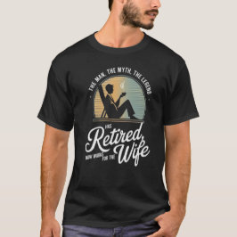 Mannen, myten, legenden har gått i pension t shirt