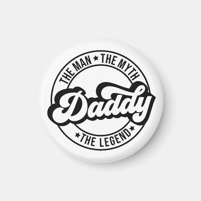 Mannen, myten, legenden, pappa, far, pappa. magnet (Framsidan)
