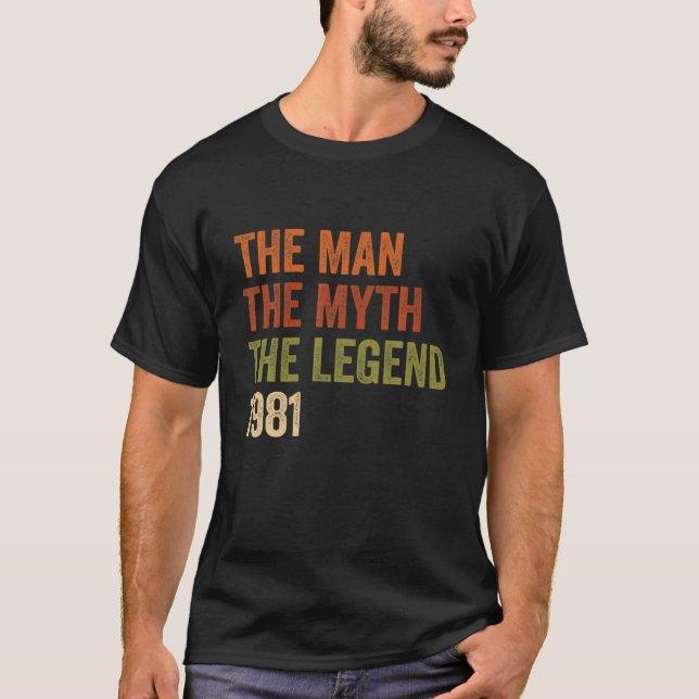 Mannen Myth Legend 1981 Birthday T Shirt (Framsida)