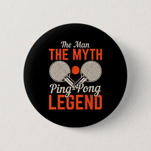 Mannen Myth Ping Pong Legend Bord tennis Knapp