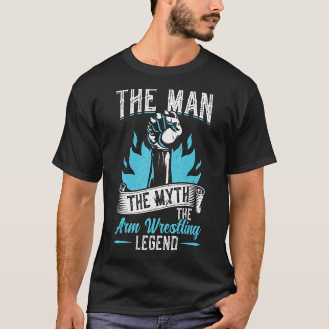 Mannen Myth the Arm Wrestling Legend T Shirt (Framsida)