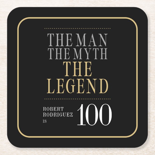 Mannen Myth the Legend 100 Birthday Underlägg Papper Kvadrat (Framsidan)