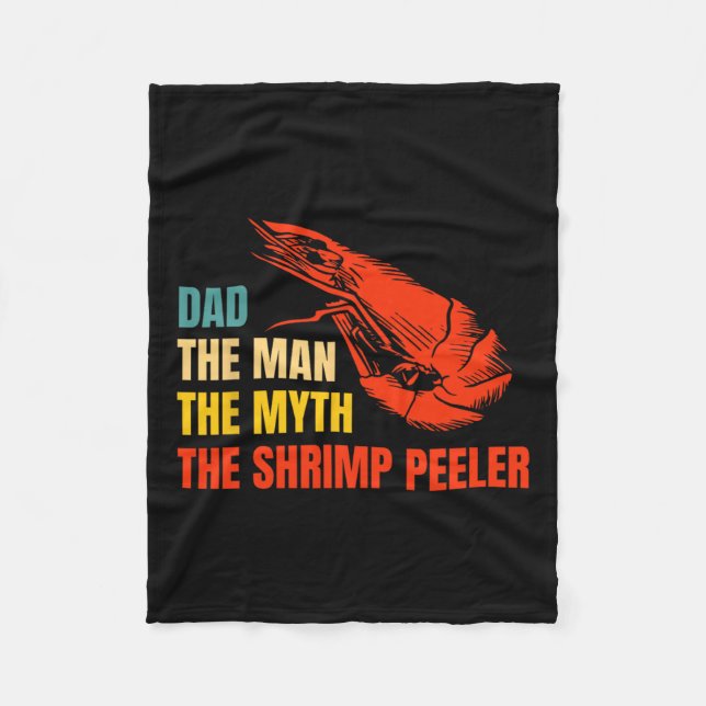 Mannen Myth the Shrimp Peeler Fars dag Fleecefilt (Framsidan)