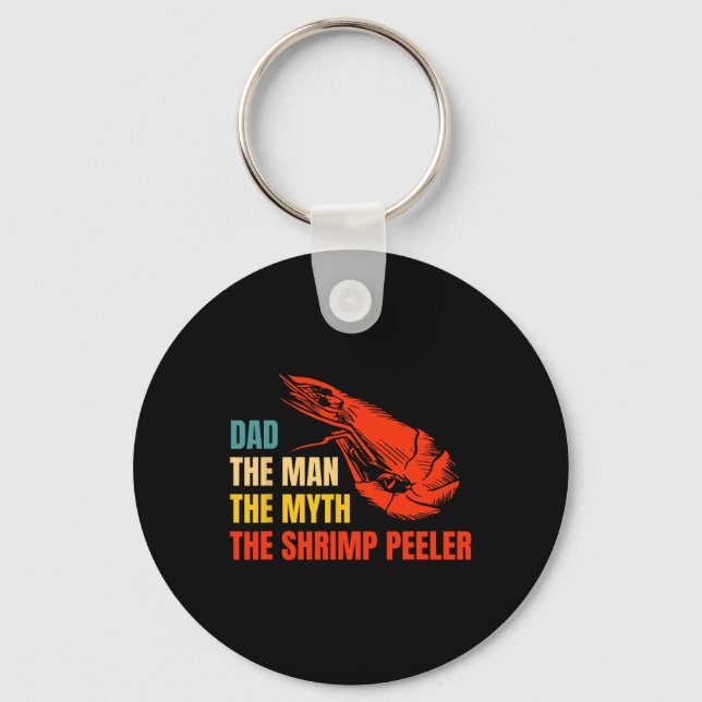 Mannen Myth the Shrimp Peeler Fars dag Nyckelring (Framsida)
