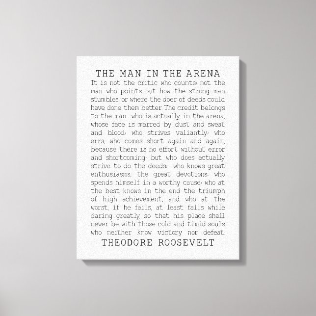 Mannen på arenan, Theodore Roosevelt-citatet Canvastryck (Framsida)