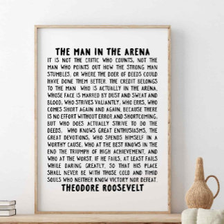 Mannen på arenan, Theodore Roosevelt-citatet Poster